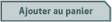 + Ajouter au panier